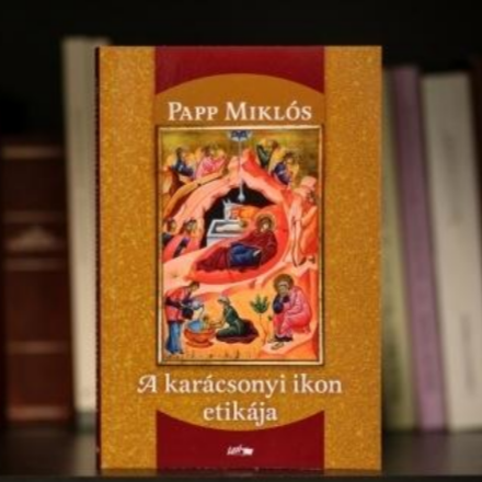 Papp Miklós: A karácsonyi ikon etikája