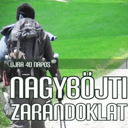 40 napos nagyböjti zarándoklat a Boldogság útján Máriapócson