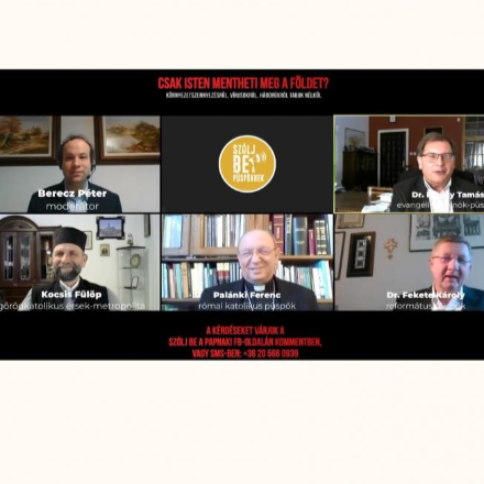 Megmenti-e Isten a világot? - Ezúttal püspököknek, online 