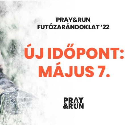 Gyere, imádkozz és fuss velünk! - Pray&Run futózarándoklat Máriapócson