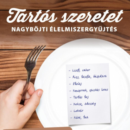 Tartós szeretet - Nagyböjti élelmiszergyűjtést szervez a Karitász