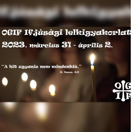 Újra Görögkatolikus Ifjúsági Lelkigyakorlat - ezúttal Hajdúdorogon