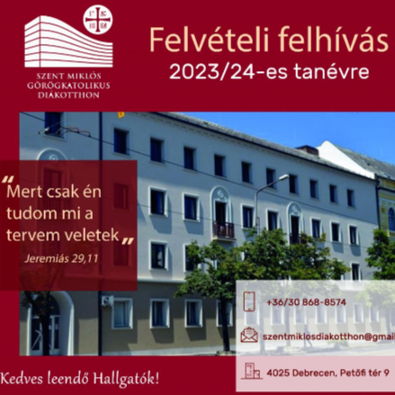 Értékek mentén működünk - A Szent Miklós Görögkatolikus Diákotthon felvételi felhívása 